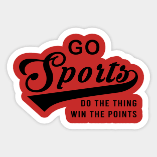 Go Sports Do The Thing Sticker